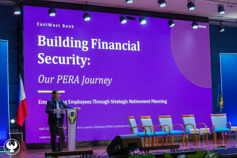 EastWest highlights PERA’s role in boosting Filipino workers’ retirement readiness